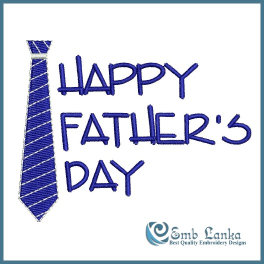 Happy Father's Day Machine Embroidery Design  5 SIZE INSTANT  DOWNLOAD