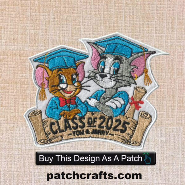 Tom And Jerry Celebrating 2025 Graduation Cartoon Embroidered Iron On Patch
